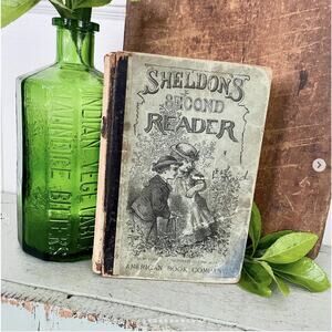 Antique Shabby Well-Loved Sheldon’s Second Reader Illustrated Schoolbook 1873